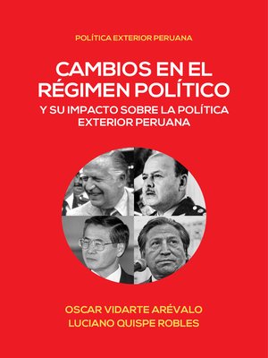 cover image of Cambios en el régimen político y su impacto en la política exterior peruana